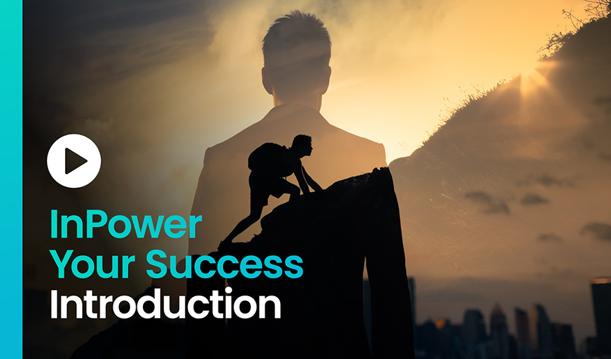 Watch InPower Your Success – Introduction